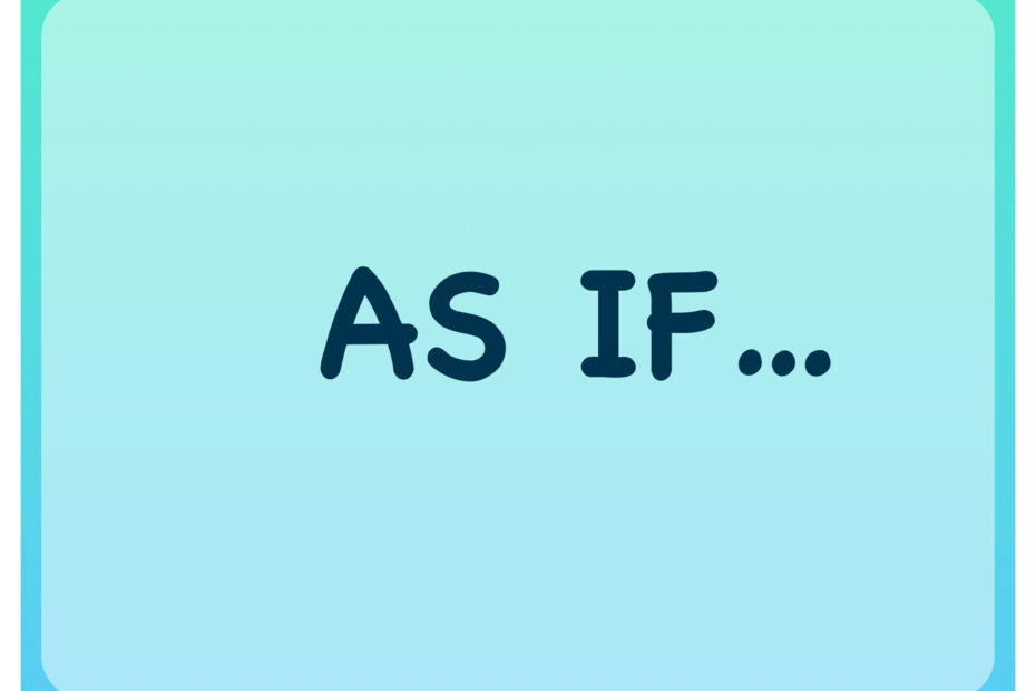 graphic of as if